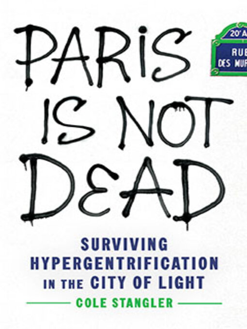 Title details for Paris Is Not Dead by Cole Stangler - Available